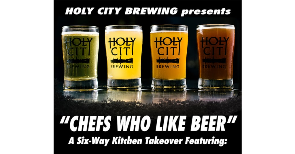 Holy City Brewing Announces 'Chefs Who Like Beer' Kitchen Takeover
