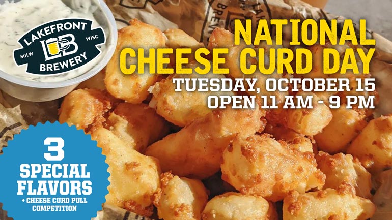 Lakefront Brewery Prepares to Celebrate National Cheese Curd Day