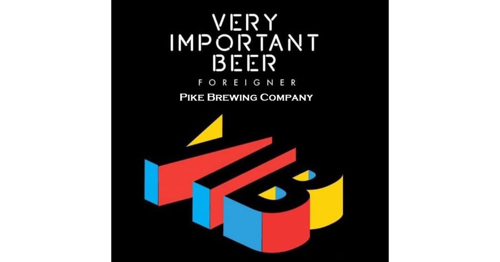 Pike Brewing Co. Announces Very Important Beer Foreigner Concert and Beer Pairing