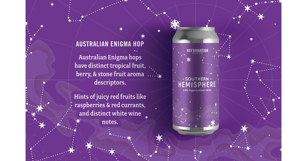 Reformation Brewery Unveils Newest Release in Southern Hemisphere Series