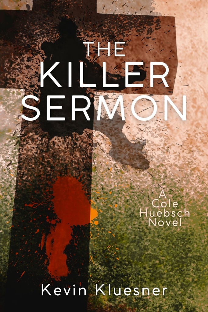 Cover of The Killer Sermon by Kevin Kluesner