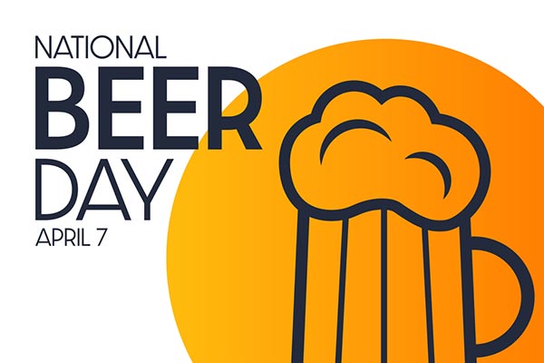 April 7th – National Beer Day