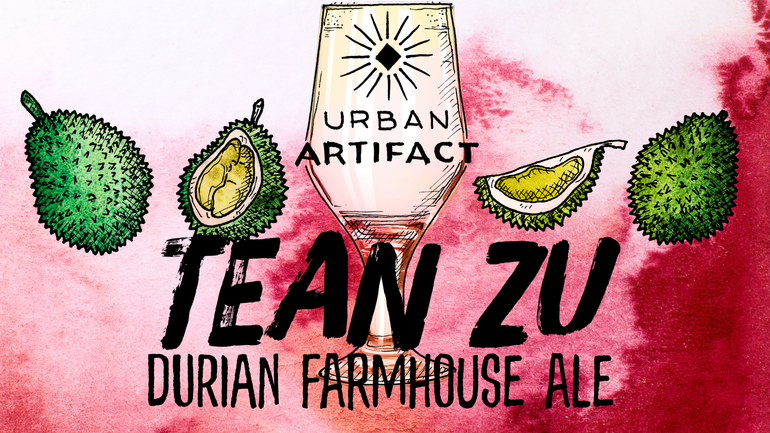 Urban Artifact Introduces Tean Zu Experimental Beer Brewed with Durian Fruit