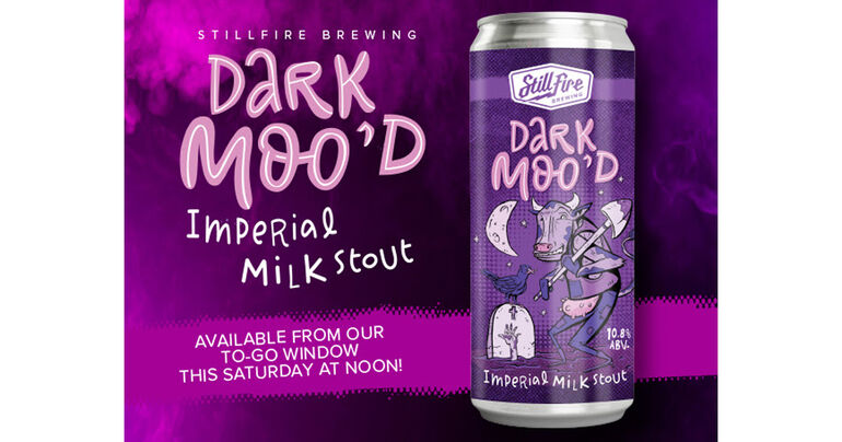 StillFire Brewing Debuts Dark Moo'd Imperial Milk Stout