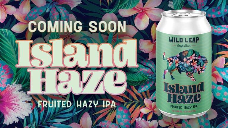 Introducing Island Haze Fruited Hazy IPA by Wild Leap Brew Co., a Tropical Paradise in a Glass