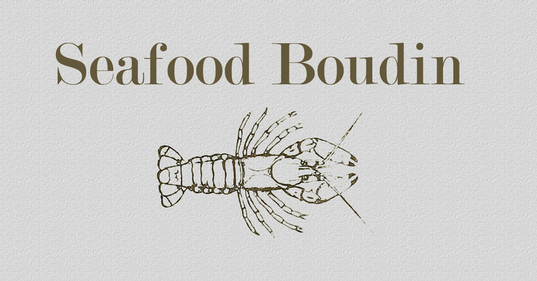 Seafood Boudin
