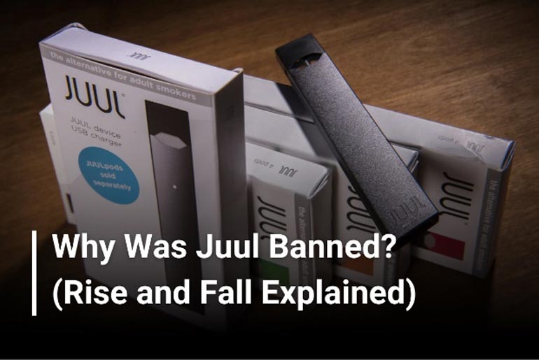 Why Was Juul Banned? (Rise and Fall Explained)