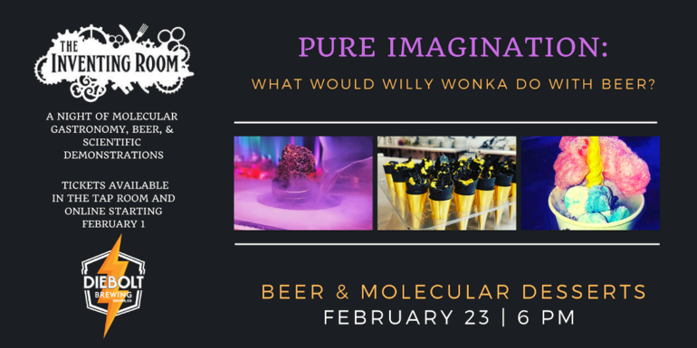Diebolt Brewing Co. Announces Pure Imagination Beer Dinner with The Inventing Room