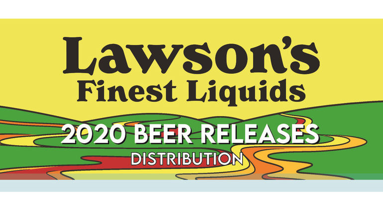 Lawson's Finest Liquids Announces 2020 Release Calendar