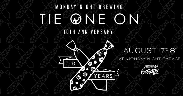 Monday Night Brewing Celebrates 10 Years with Tie One On Party This Weekend