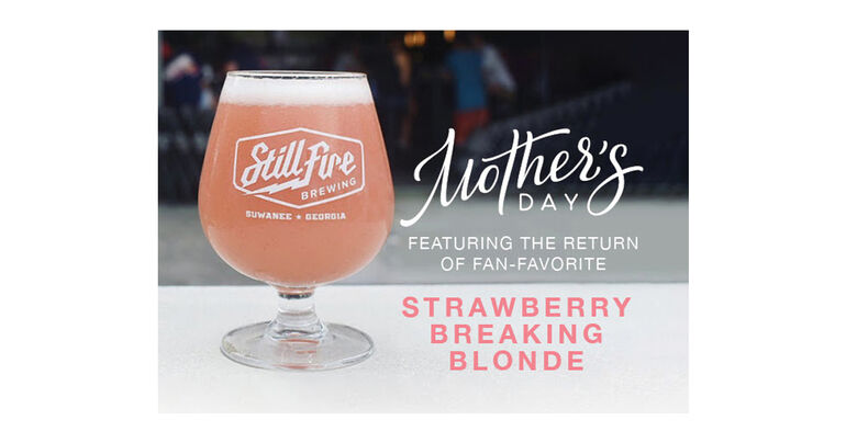 StillFire Brewing Unveils Mother's Day Beer Release