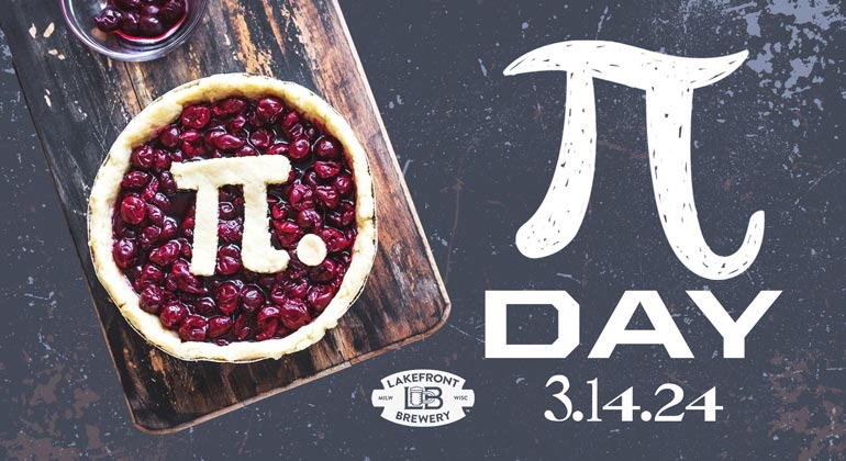 Lakefront Brewery to Host Pi Day Celebration with Special Pie and Beer Pairing Kits