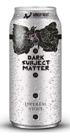 Dark Subject Matter, Monday Night Brewing