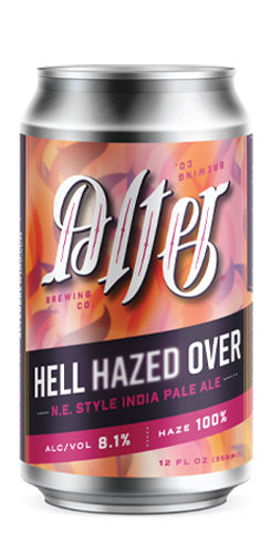 Hell Hazed Over, Alter Brewing Co.