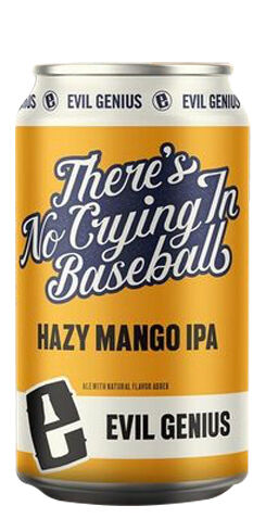 There's No Crying in Baseball  Evil Genius Beer Co.