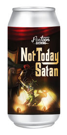 Not Today Satan, Pontoon Brewing