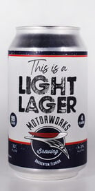 This is a Light Lager, Motorworks Brewing