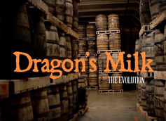 Dragon's Milk-The Evolution