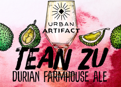 Urban Artifact Introduces Tean Zu Experimental Beer Brewed with Durian Fruit