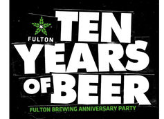 Fulton Brewing 10th Anniversary Scheduled for October 5