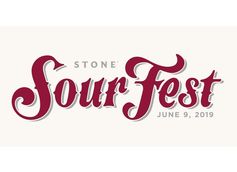Stone Brewing Co.'s Sour Fest 2019 is June 9, 2019