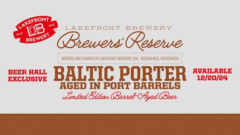 Lakefront Brewery Hits Double Digits With Their Beer Hall Exclusive Brewers' Reserve Releases